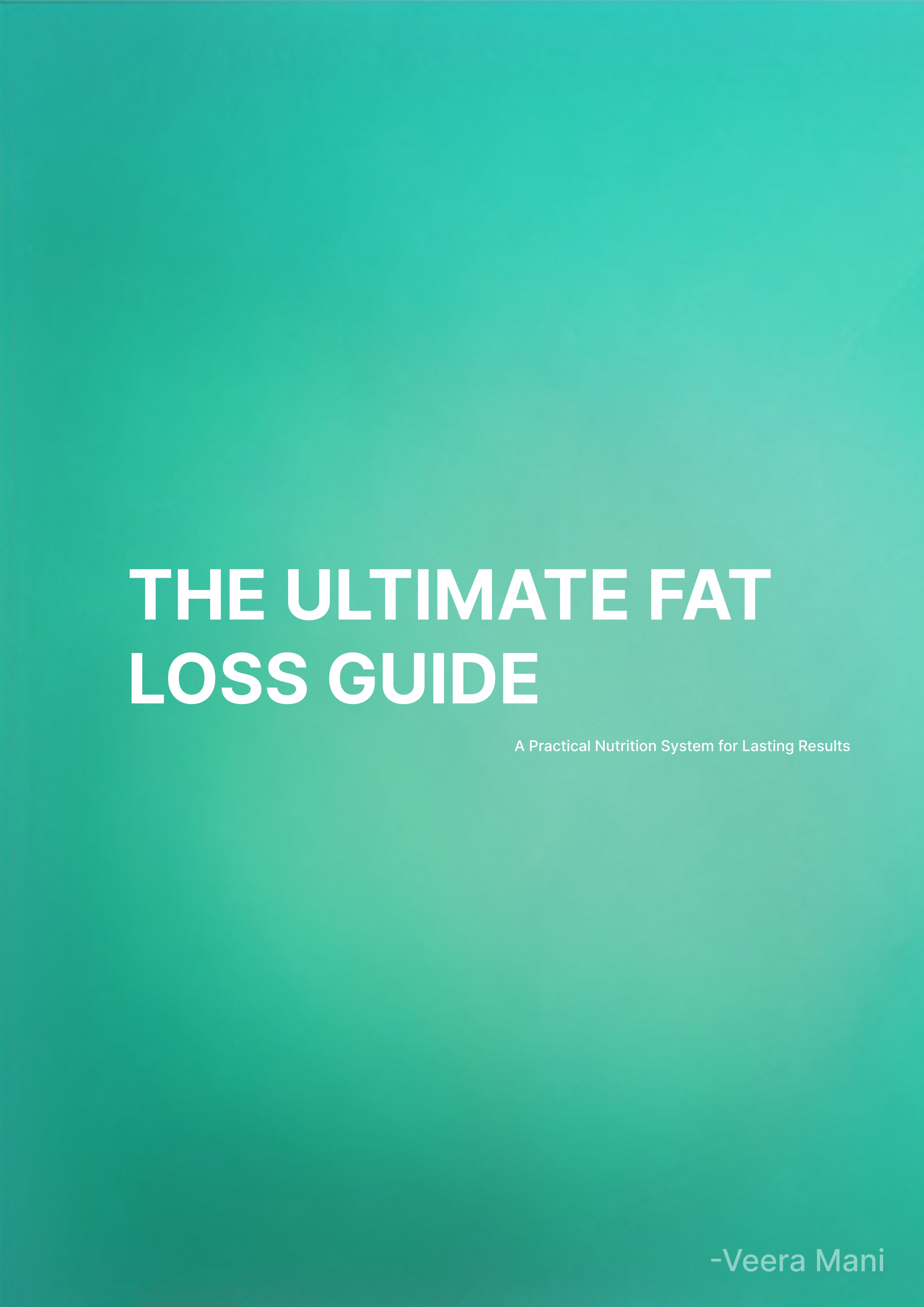 The Ultimate Fat Loss Guide